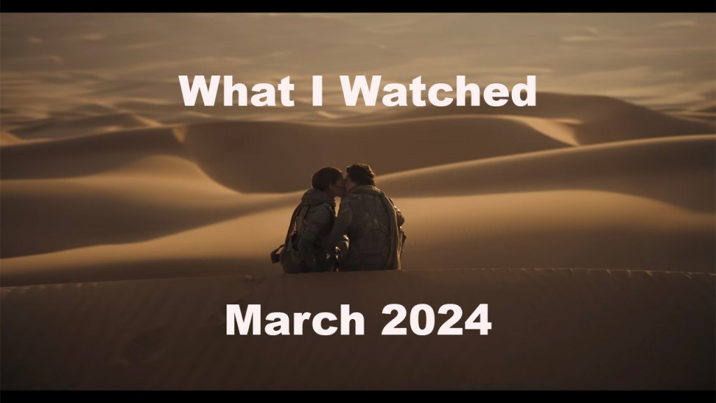 April 1st Last (Half) Week in&nbsp;Movies